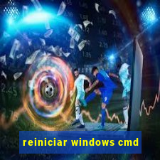 reiniciar windows cmd